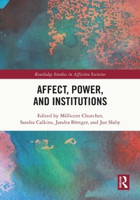 Enlarge image Cover: Affect, Power, and Institutions - Routledge