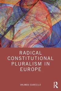 Abbildung von: Radical Constitutional Pluralism in Europe - Routledge