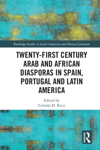 Bild: Twenty-First Century Arab and African Diasporas in Spain, Portugal and Latin America - Routledge