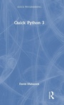 Cover: Quick Python 3 - Chapman & Hall/CRC