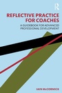 Cover: Reflective Practice for Coaches - Routledge