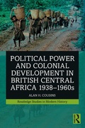 Bild: Political Power and Colonial Development in British Central Africa 1938-1960s - Routledge