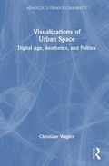 Cover: Visualizations of Urban Space - Routledge