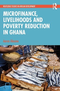 Abbildung von: Microfinance, Livelihoods and Poverty Reduction in Ghana - Routledge