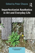 Cover: Imperfectionist Aesthetics in Art and Everyday Life - Routledge
