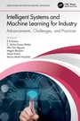 Cover: Intelligent Systems and Machine Learning for Industry - CRC Press