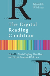 Enlarge image Cover: The Digital Reading Condition - Routledge