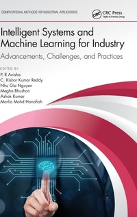 Enlarge image Cover: Intelligent Systems and Machine Learning for Industry - CRC Press