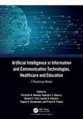 Cover: Artificial Intelligence in Information and Communication Technologies, Healthcare and Education - Chapman & Hall/CRC
