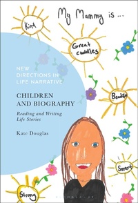 Abbildung von: Children and Biography - Bloomsbury Academic