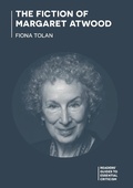 Cover: The Fiction of Margaret Atwood - Bloomsbury Academic