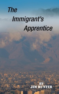 Enlarge image Cover: The Immigrant's Apprentice - Trafford Publishing