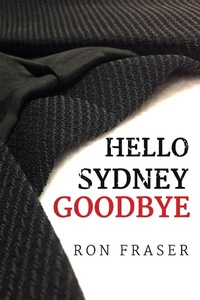 Enlarge image Cover: Hello Sydney Goodbye - Olympia Publishers