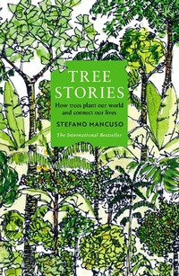 Abbildung von: Tree Stories - Profile Books Ltd