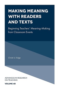 Enlarge image Cover: Making Meaning with Readers and Texts - Emerald Publishing Limited