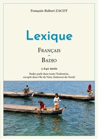 Abbildung von: Lexique Français - Badjo - Série de lexiques Français - Indonésien / Badjo - Sangihe