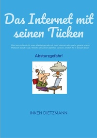Abbildung von: Das Internet mit seinen Tücken - tredition