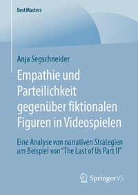 Abbildung von: Empathie und Parteilichkeit gegenüber fiktionalen Figuren in Videospielen - Springer VS