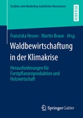 Cover: Waldbewirtschaftung in der Klimakrise - Springer Gabler