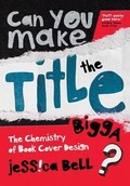 Cover: Can You Make the Title Bigga? - Vine Leaves Press