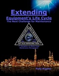 Cover: Extending Equipment's Life Cycle - The Next Challenge for Maintenance (1, #12) - 1
