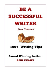 Enlarge image Cover: Be a Successful Writer in a Nutshell - 100+ Writing Tips - Words & Images UK