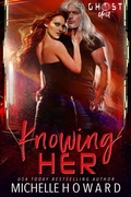 Cover: Knowing Her - MH Publications