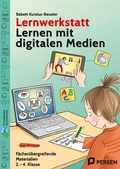 Cover: Lernwerkstatt Lernen mit digitalen Medien - Persen Verlag in der AAP Lehrerwelt GmbH