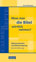 Cover: Muss man die Bibel w&ouml;rtlich nehmen? - Calwer