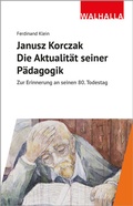 Bild: Janusz Korczak: Die Aktualität seiner Pädagogik - Walhalla