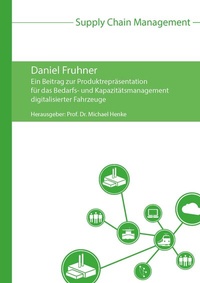 Enlarge image Cover: Ein Beitrag zur Produktrepräsentation für das Bedarfs- und Kapazitätsmanagement digitalisierter Fahrzeuge - Praxiswissen Service