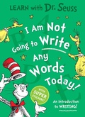 Cover: I Am Not Going to Write Any Words Today - HarperCollins