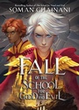 Cover: Fall of the School for Good and Evil - HarperCollins