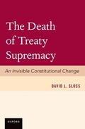 Cover: The Death of Treaty Supremacy - Oxford University Press Inc