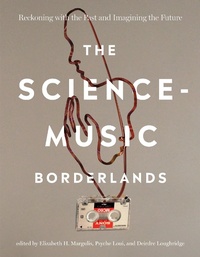 Abbildung von: The Science-Music Borderlands - MIT Press