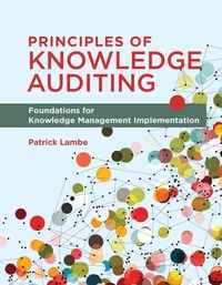 Enlarge image Cover: Principles of Knowledge Auditing - MIT Press