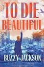 Cover: To Die Beautiful - Dutton