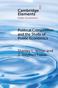 Enlarge image Cover: Political Competition and the Study of Public Economics - Cambridge University Press