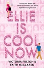 Cover: Ellie Is Cool Now - Headline Eternal