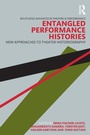 Cover: Entangled Performance Histories - Routledge