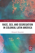 Bild: Race, Sex, and Segregation in Colonial Latin America - Routledge