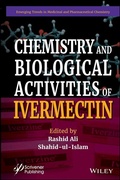 Cover: Chemistry and Biological Activities of Ivermectin - Wiley