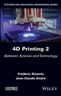 Cover: 4D Printing, Volume 2 - Wiley