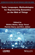 Cover: Tools, Languages, Methodologies for Representing Semantics on the Web of Things - Wiley-ISTE