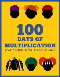 Enlarge image Cover: 100 Days of Multiplication - Lulu.com