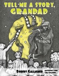 Cover: Tell Me A Story, Grandad - Austin Macauley Publishers