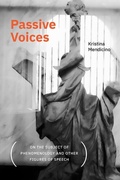 Bild: Passive Voices (On the Subject of Phenomenology and Other Figures of Speech) - De Gruyter