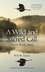 Cover: A Wild and Sacred Call - State University of New York Press