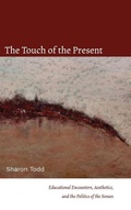 Cover: The Touch of the Present - State University of New York Press