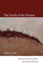 Cover: The Touch of the Present - State University of New York Press